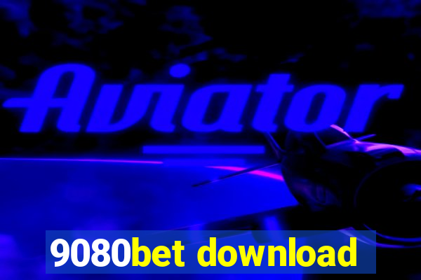 9080bet download